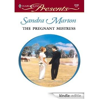The Pregnant Mistress (The Barons) [Kindle-editie]