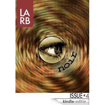Los Angeles Review of Books Issue 4 (English Edition) [Kindle-editie]