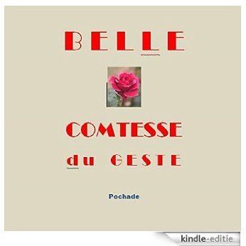Belle, Comtesse du Geste (French Edition) [Kindle-editie] beoordelingen