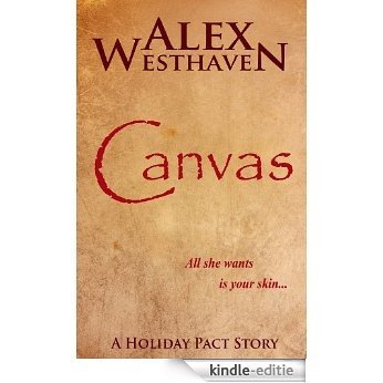 Canvas (The Holiday Pact Book 2) (English Edition) [Kindle-editie]