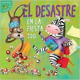 El Desastre en la Fiesta 100.a = Disaster on the 100th Day