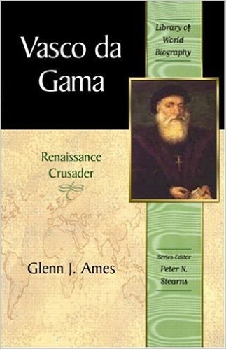 Vasco Da Gama: Renaissance Crusader