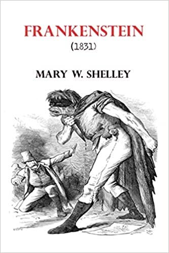 Frankenstein: by Mary Shelley Paperback book 1831 edition