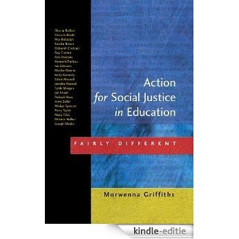 Action For Social Justice In Education: Fairly Different [Kindle-editie]