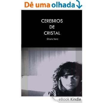 Cerebros de Cristal (Spanish Edition) [eBook Kindle]