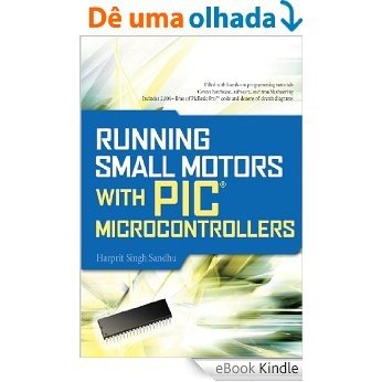 Running Small Motors with PIC Microcontrollers [eBook Kindle]