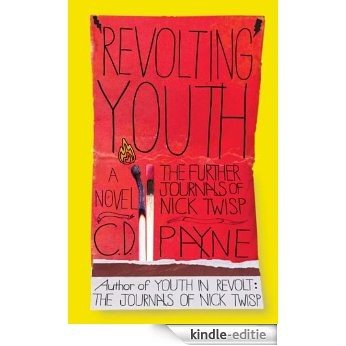 Revolting Youth: The Further Journals of Nick Twisp [Kindle-editie]