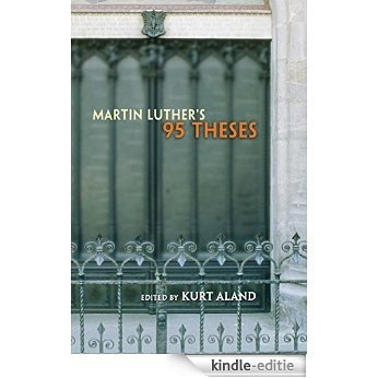 Martin Luther's 95 Theses [Kindle-editie]