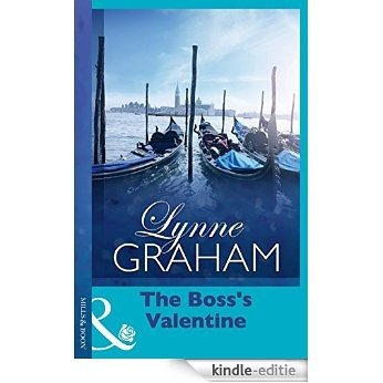 The Boss's Valentine (Mills & Boon Short Stories) (Mills & Boon 100th Birthday Collection) [Kindle-editie]