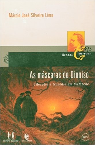 As Máscaras De Dionisio - Coleção Sendas E Veredas
