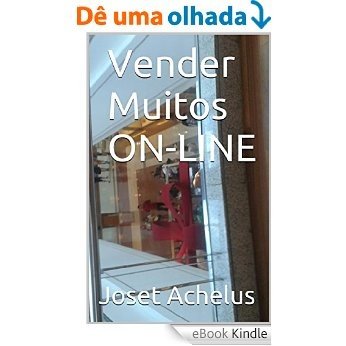 Vender Muitos ON-LINE [eBook Kindle]
