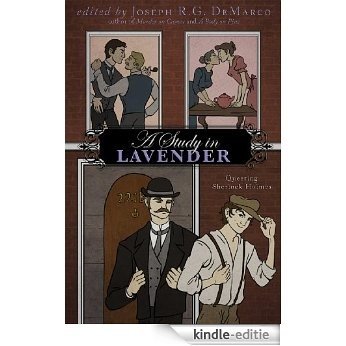 A Study in Lavender: Queering Sherlock Holmes (English Edition) [Kindle-editie]