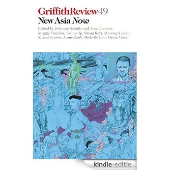 Griffith Review 49: New Asia Now [Kindle-editie] beoordelingen
