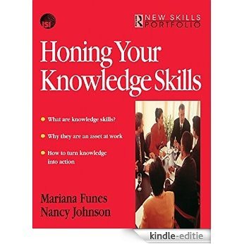 Honing Your Knowledge Skills: A Route Map (New Skills Portfolio) [Kindle-editie]