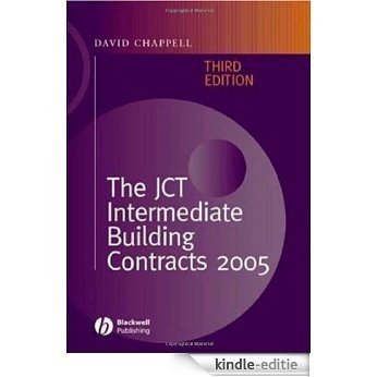 The JCT Intermediate Building Contracts 2005 [Kindle-editie]