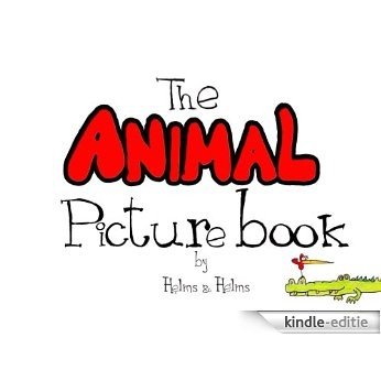 The Animal Picture Book: Who Took Birdie's Slippers? (Small Big Picture Books Book 1) (English Edition) [Kindle-editie]