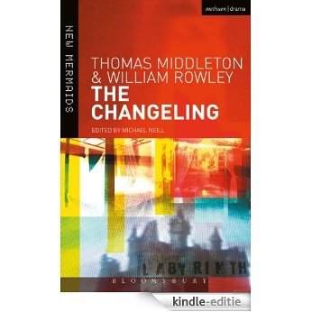 The Changeling (New Mermaids) [Kindle-editie]