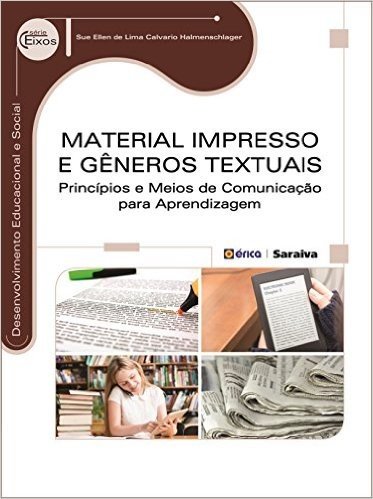 Material Impresso e Gêneros Textuais. Princípios e Meios de Comunicação Para Aprendizagem