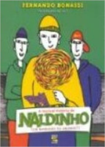 A Incrivel Historia De Naldinho