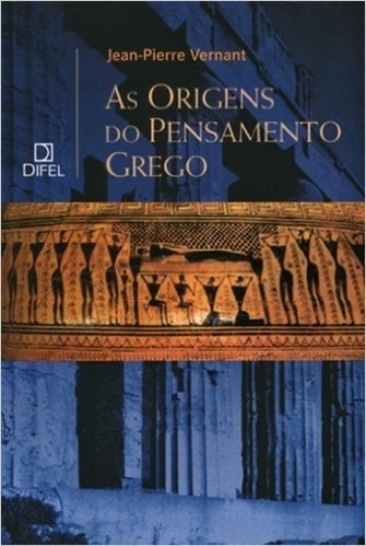 As Origens Do Pensamento Grego