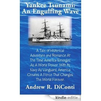 Yankee Tsunami: An Engulfing Wave (English Edition) [Kindle-editie]