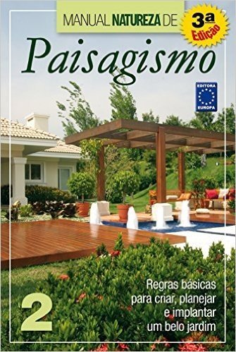 Manual Natureza de Paisagismo - Volume 2