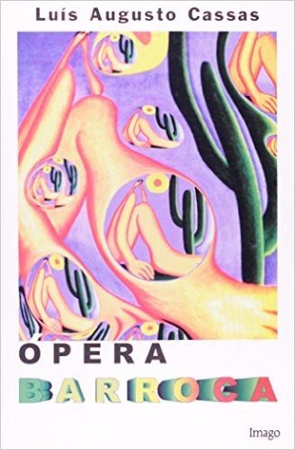 Opera Barroca. Guia Erotico-Poético