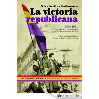 La victoria republicana (Historia Del Siglo Xx) [Kindle-editie]