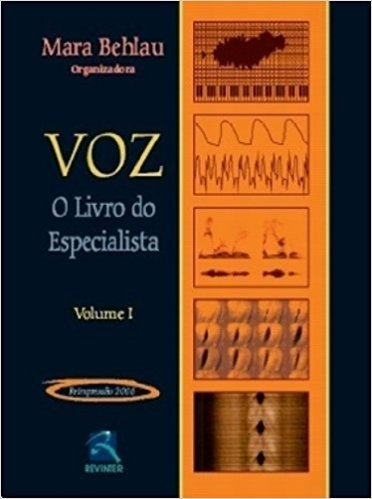 Voz. O Livro Do Especialista - Volume 1
