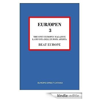 EUR/OPEN 3: BEAT EUROPE (English Edition) [Kindle-editie]