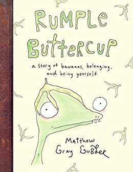 Rumple Buttercup: A story of bananas, belonging and being yourself (English Edition)