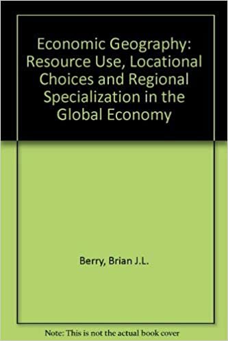 indir Economic Geography: Resource Use, Locational Choices: Resource Use, Locational Choices and Regional Specialization in the Global Economy