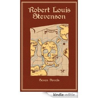 Robert Louis Stevenson: Seven Novels [Kindle-editie]