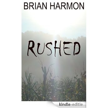 Rushed (Rushed, Book 1) [Kindle-editie]