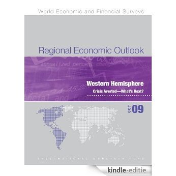 Regional Economic Outlook, October 2009: Western Hemisphere - Crisis Averted - What's Next? (World Economic and Financial Surveys) [Kindle-editie] beoordelingen