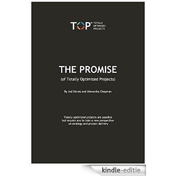 The Promise (of Totally Optimized Projects) (English Edition) [Kindle-editie]