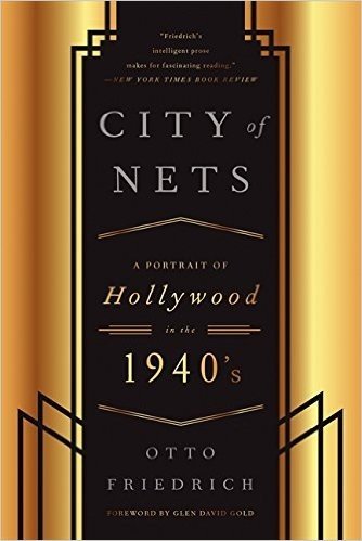 City of Nets: A Portrait of Hollywood in the 1940's
