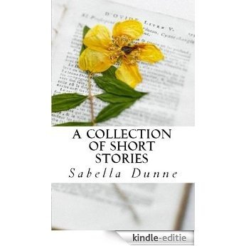 A Collection of Short Stories (English Edition) [Kindle-editie]