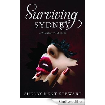 Surviving Sydney: A Wicked Tails Story (English Edition) [Kindle-editie]