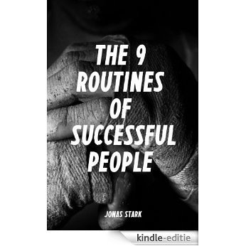 The 9 Routines of Successful People: A Guidebook for Personal Change (Best Business Books) (English Edition) [Kindle-editie]