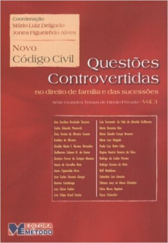 Novo Código Civil Questões Controvertidas- Volume 3