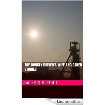 The Donkey Driver's Wife and Other Stories (English Edition) [Kindle-editie]