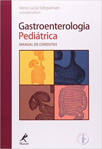 Gastroenterologia Pediátrica. Manual Condutas