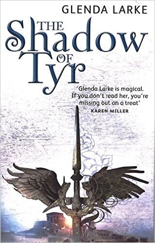 The Shadow of Tyr: Book Two of the Mirage Makers