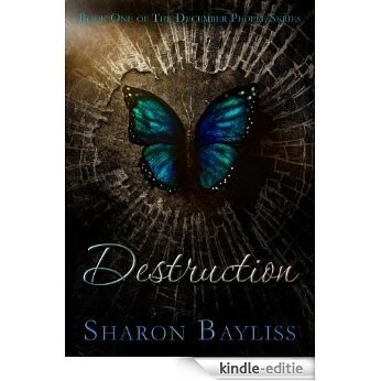 Destruction: The December People, Book One (English Edition) [Kindle-editie]