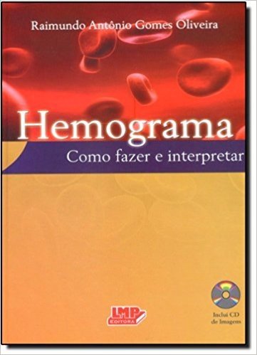 Hemograma. Como Fazer E Interpretar