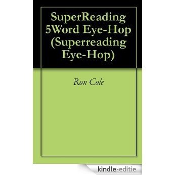 SuperReading 5Word Eye-Hop (Superreading Eye-Hop) (English Edition) [Kindle-editie]