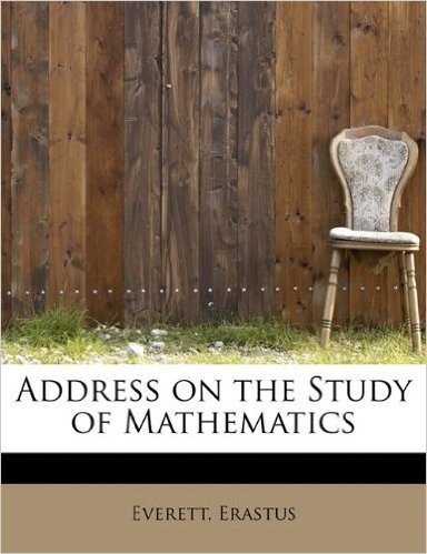 Address on the Study of Mathematics