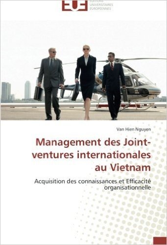 Management Des Joint-Ventures Internationales Au Vietnam