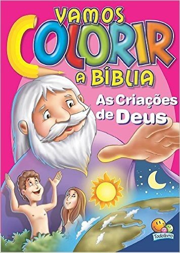 As Criações de Deus - Coleção Vamos Colorir a Bíblia